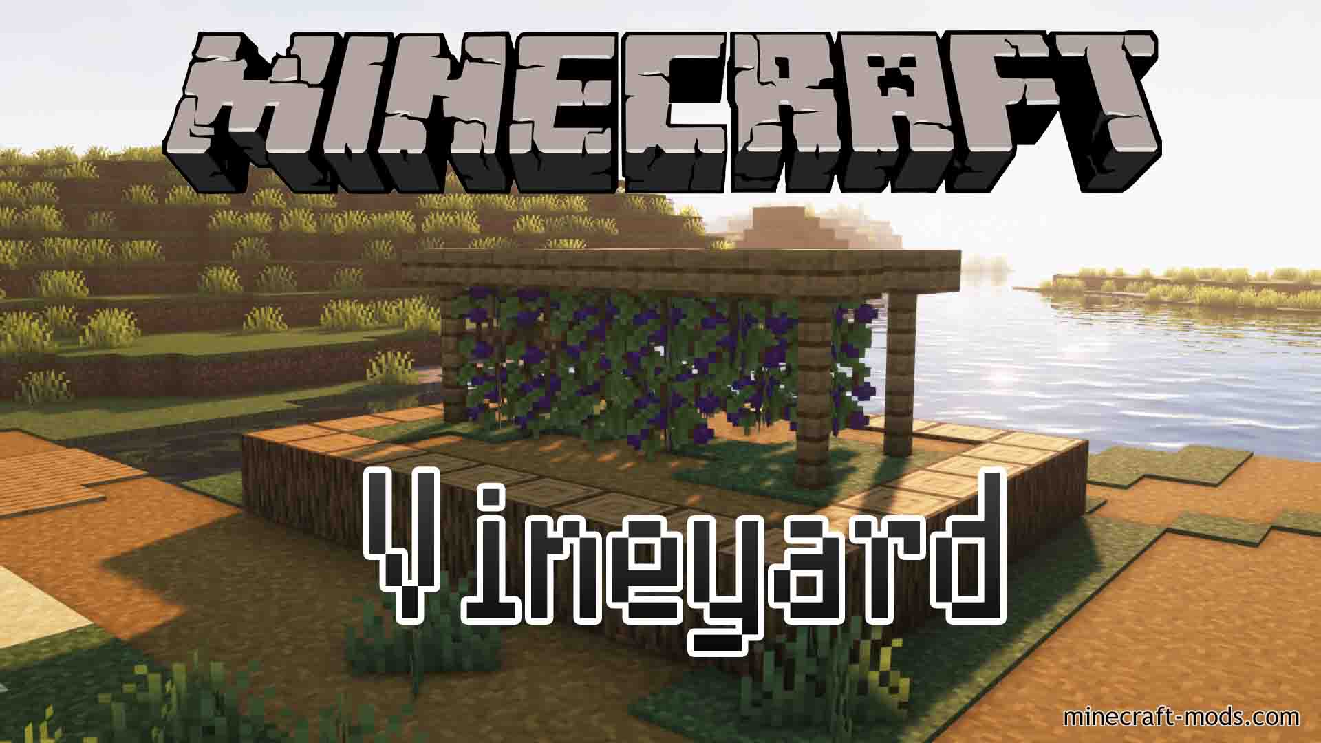 Vineyard mod - Minecraft Mods